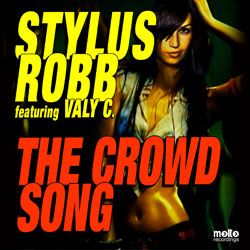 Stylus Robb Feat. Valy C. - The Crowd Song (Radio Date: 07 Novembre 2011)